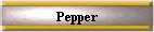 Pepper