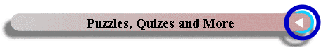 Puzzles, Quizes and More